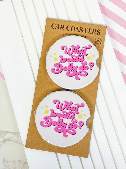 'What Would Dolly Do?' Car Coaster Set - Shop Beautiful Gloww